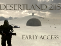 DesertLand 2115 Early Access has been released!
