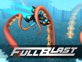 FullBlast has been Greenlit