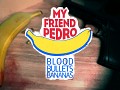 My Friend Pedro: Blood Bullets Bananas - DevLog #8