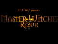 Witcher 2 Mod Release: Master Witcher Redux