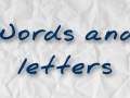 Words and letters arrive in English