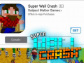 Super Wall Crash Available on iOS!