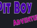Pitboy Adventure