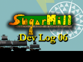 Dev Log 06. What is unique about SugarMill?