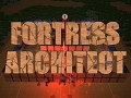 Fortress Architect first news