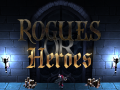 Rogues or Heroes : hello world, trailer, greenlight and demo