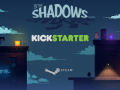 In The Shadows on Kickstarter! and other news!