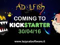 Kickstarter campaign - Adolfish