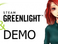 Greenlight and Demo