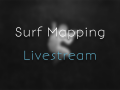 CoD4 Surf: Mapping Stream