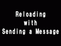Reloading with Sending a Voice Message