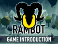 Game Introduction - #1 Rambot Update (Unreal Engine 4)