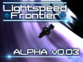 Lightspeed Frontier - Closed Alpha v0.03