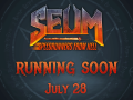 SEUM is coming out July 28!! \m/