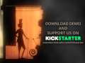 Playable demo, Kickstarter campaign and extended video