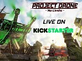 Project Drone: No Limits on Kickstarter