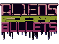 Aliens Eat Bullets update #6
