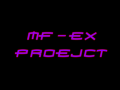 MF-EX Project.