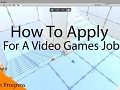 10 Tips When Applying For A Games Industry Job