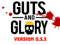 Guts and Glory: NEW UPDATE + KICKSTARTER