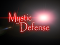 Introducing Mystic Defense and Myself