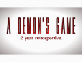 A Demon's Game - 2 year retrospective, how far I've come