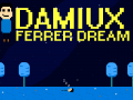 Damiux Ferrer Dream info.