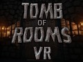 Tomb of Rooms VR Released