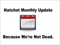 Hatchet Monthly Update November 2016