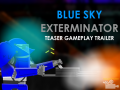 Blue Sky Exterminator new version, 1.4a
