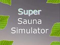 Super Sauna Simulator is here!