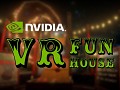 Win Cash And Graphics Cards In The NVIDIA Funhouse VR Mod Contest