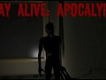 Stay Alive: Apocalypse - 24.11.2016 Updates
