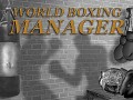 World Boxing Manager Released!