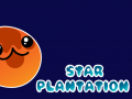 Introducing Star Plantation