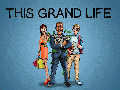 This Grand Life prototype now available!