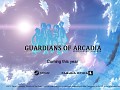 Guardians of Arcadia first trailer is out!