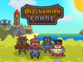 Blacksmith Forge - coming online tomorrow!
