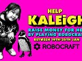 Play Robocraft, Raise Money for Kaleigh