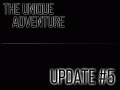 The Unique Update #5