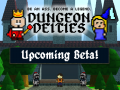 Dungeon Deities Beta Test starting very soon! - Check out our Tutorial!