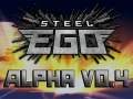 Steel Ego Public Alpha!