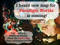 Paraddigm Worlds: new version, new features 