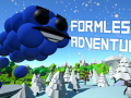Formless Adventure on Indiegogo! Trailer!
