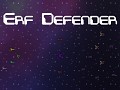 Erf Defender Launch! We're not done updating though!