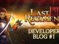 Last Regiment Dev Blog #1 - A Postmortem and a Game Introduction