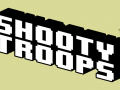 SHOOTY TROOPS™ Alpha Testing Underway