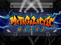 Metagalactic Blitz - Early Access Available on Steam