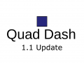 Quad Dash version 1.1 released!