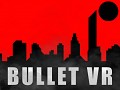 Bullet VR - Official Launch Trailer 